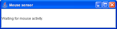 A small window showing the text "Waiting for mouse activity."