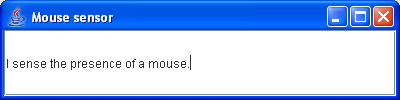 A small window showing the text "I sense the presence of a mouse."
