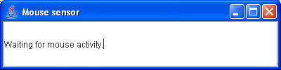 A small window showing the text "Waiting for mouse activity."
